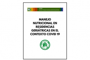Recomendaciones AADYND sobre el manejo nutricional en residencias geriátricas en el contexto COVID 19